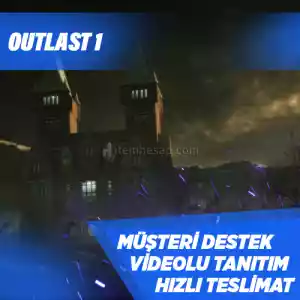 Outlast 1 Steam [Garanti + Destek + Video + Otomatik Teslimat]