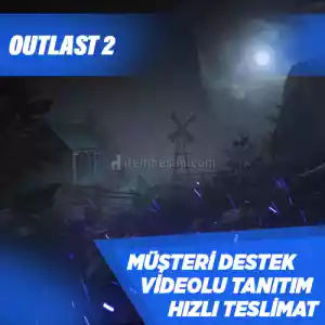Outlast 2 Steam [Garanti + Destek + Video + Otomatik Teslimat]