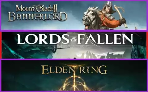 Mount & Blade II: Bannerlord + Lords of the Fallen + Elden Ring