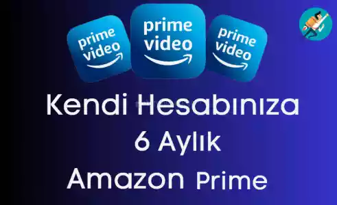 6 Aylık Kendi Hesabınıza Prime Üyelik + Garanti