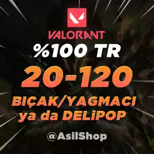 Valorant 20-120 Skinli BIÇAK/YAĞMACI/DELİPOP RANDOM HESAP