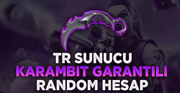 Türk Sunucu Karambit Garantili Hesap [ 1 Alana 1 Hediye ]