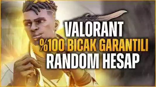 Valorant Random Bıçak Garantili