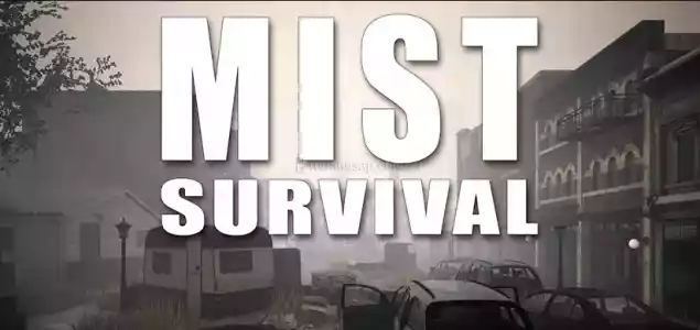 Mist Survival