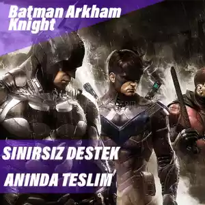 Batman Arkham Knight [Garanti + Destek]