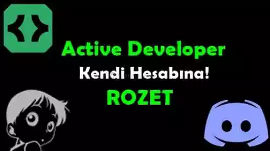 Active Developer Rozeti [Kendi Hesabınıza]