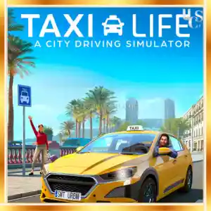 Taxi Life A City Driving Simulator  + Garanti & [Anında Teslimat]