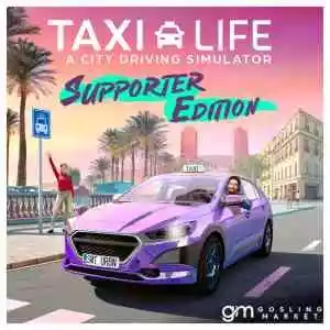 Taxi Life: A City Driving Simulator Supporter Edition + Garanti