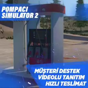 Pompacı Simulator 2 Steam [Garanti + Destek + Video + Otomatik Teslimat]