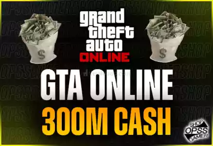 300M Cash GTA Online + Ban Yok