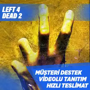 Left 4 Dead 2 Steam [Garanti + Destek + Video + Otomatik Teslimat]