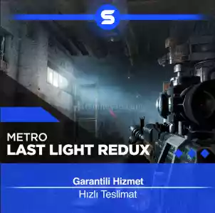 Metro Last Light Redux / Garantili / Hızlı Teslimat & Destek