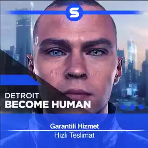 Detroit Become Human / Garantili / Hızlı Teslimat & Destek