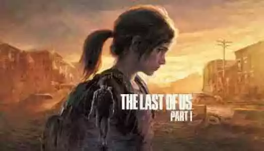 The Last Of Us Part 1 [Oto Teslim + Garanti + Destek]