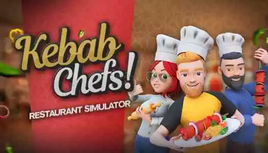 Kebap Chefs Restaurant Simülatör [Oto Teslim + Garanti + Destek]