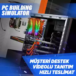 PC Building Simulator Steam [Garanti + Destek + Video + Otomatik Teslimat]