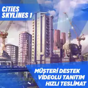 Cities Skylines Steam [Garanti + Destek + Video + Otomatik Teslimat]