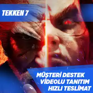 Tekken 7 Steam [Garanti + Destek + Video + Otomatik Teslimat]