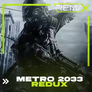 Metro 2033 Redux [Garanti + Destek]