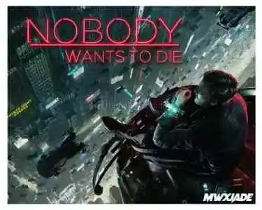 Nobody Wants to Die + PS5