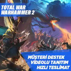 Total War Warhammer 2 Steam [Garanti + Destek + Video + Otomatik Teslimat]