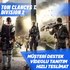 Tom Clancys The Division 2 Steam [Garanti + Destek + Video + Otomatik Teslimat]