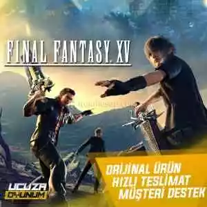 [Guardsız] Final Fantasy 15 Ultimate Edition