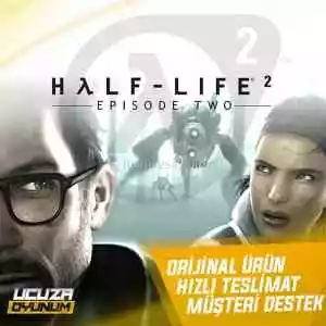 [Guardsız] Half-Life 2: Episode Two + Garanti