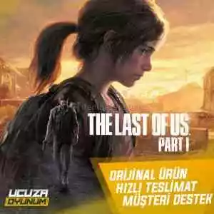 [Guardsız] The Last Of Us Part 1 + Garanti