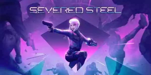 Severed Steel + [Garanti]