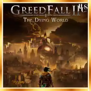 GreedFall II: The Dying World + Garanti & [Hızlı Teslimat]