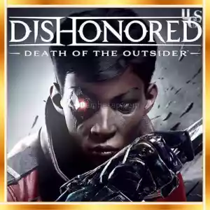 Dishonored Death of the Outsider + Garanti & [Anında Teslimat]