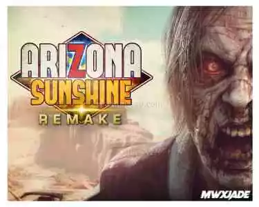 Arizona Sunshine Remake + PS4/PS5