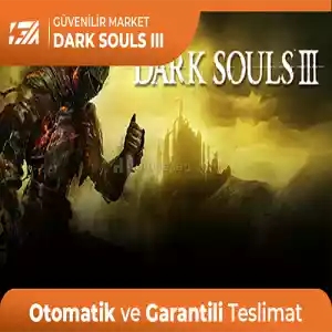 Dark Souls 3 [Oto Teslim + Garanti + Destek]