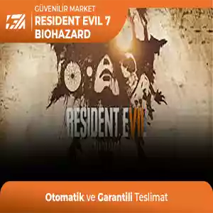 Resident Evil 7 [Oto Teslim + Garanti + Destek]