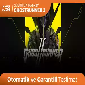 Ghostrunner 2 [Oto Teslim + Garanti + Destek]