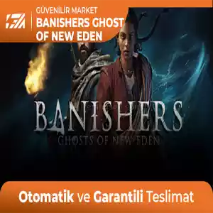 Banishers Ghost Of New Eden [Oto Teslim + Garanti + Destek]