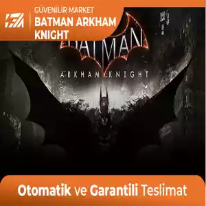 Batman Arkham Knight [Oto Teslim + Garanti]