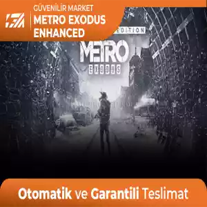 Metro Exodus Enhanced [Oto Teslim + Garanti]