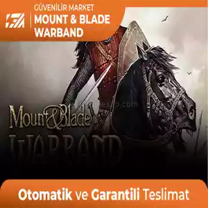 Mount & Blade Warband [Oto Teslim + Garanti + Destek]