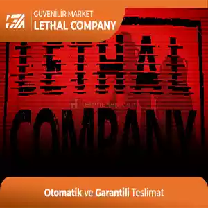 Lethal Company [Oto Teslim + Garanti + Destek]