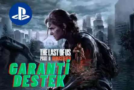 TÜRKÇE - THE LAST OF US 2 REMASTERED PS5