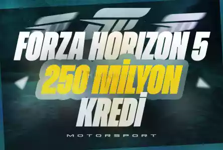 Forza Horzion 5 250 Milyon (Cr) Kredi