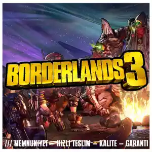Borderlands 3 + Koruma + Hızlı Teslim + Garanti