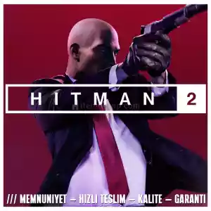 Hitman 2 + Koruma + Hızlı Teslim + Garanti