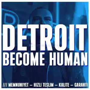 Detroit Become Human + Koruma + Hızlı Teslim + Garanti