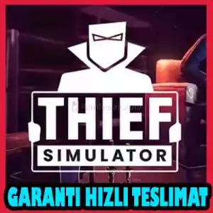 Thief Simulator + Garanti & [Anında Teslimat]