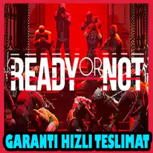 Ready or Not + Garanti & [Anında Teslimat]