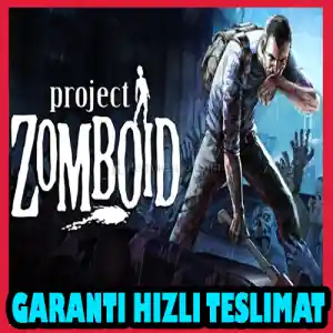 Project Zomboid + Garanti & [Anında Teslimat]