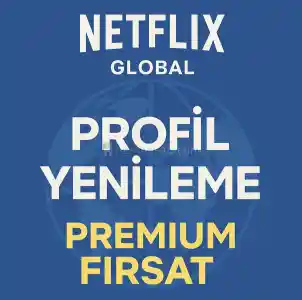 Global Profil Yenileme Netflix UltraHD 4K (Premium Fırsat)